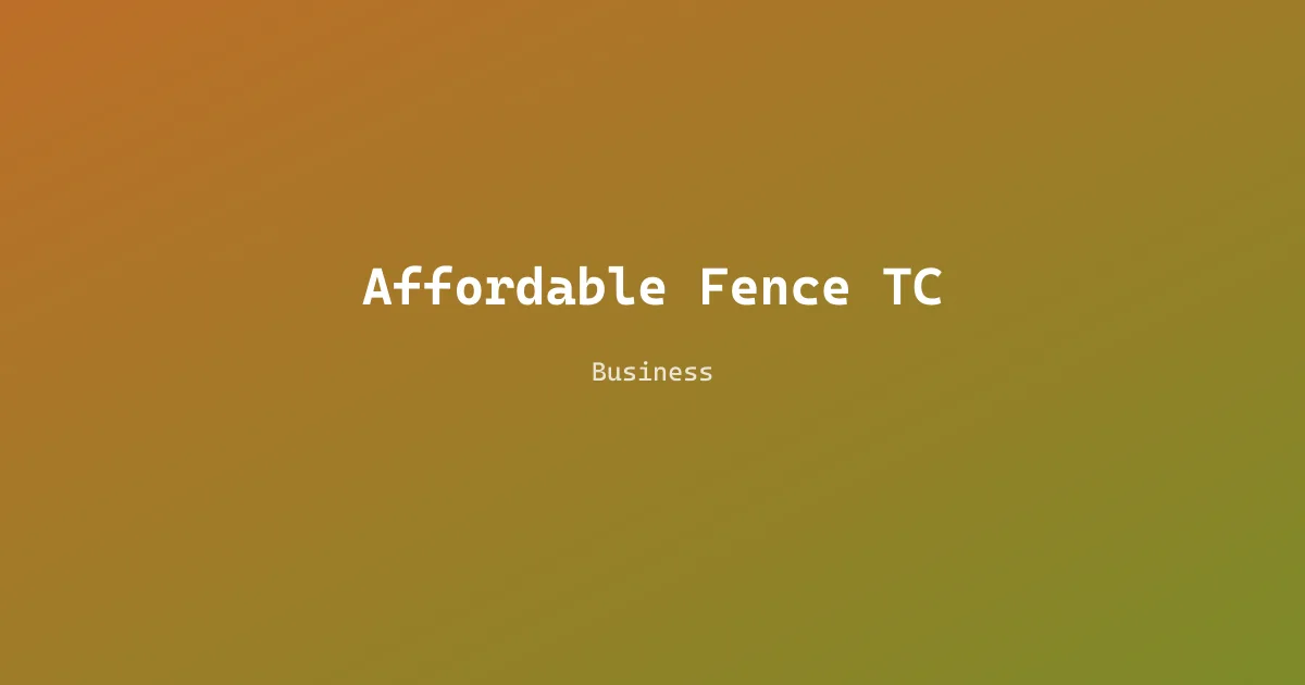 Affordable Fence TC