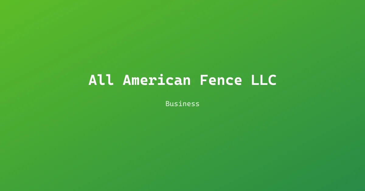 All American Fence LLC
