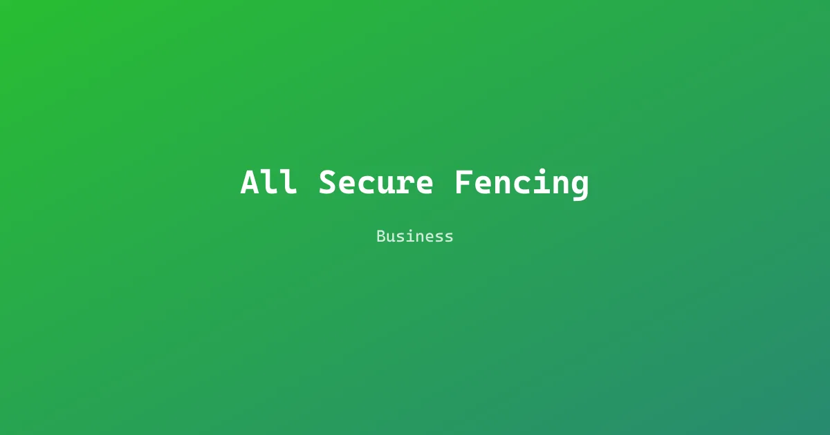 All Secure Fencing
