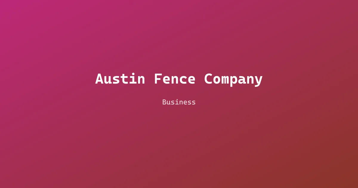 Austin Fence Company