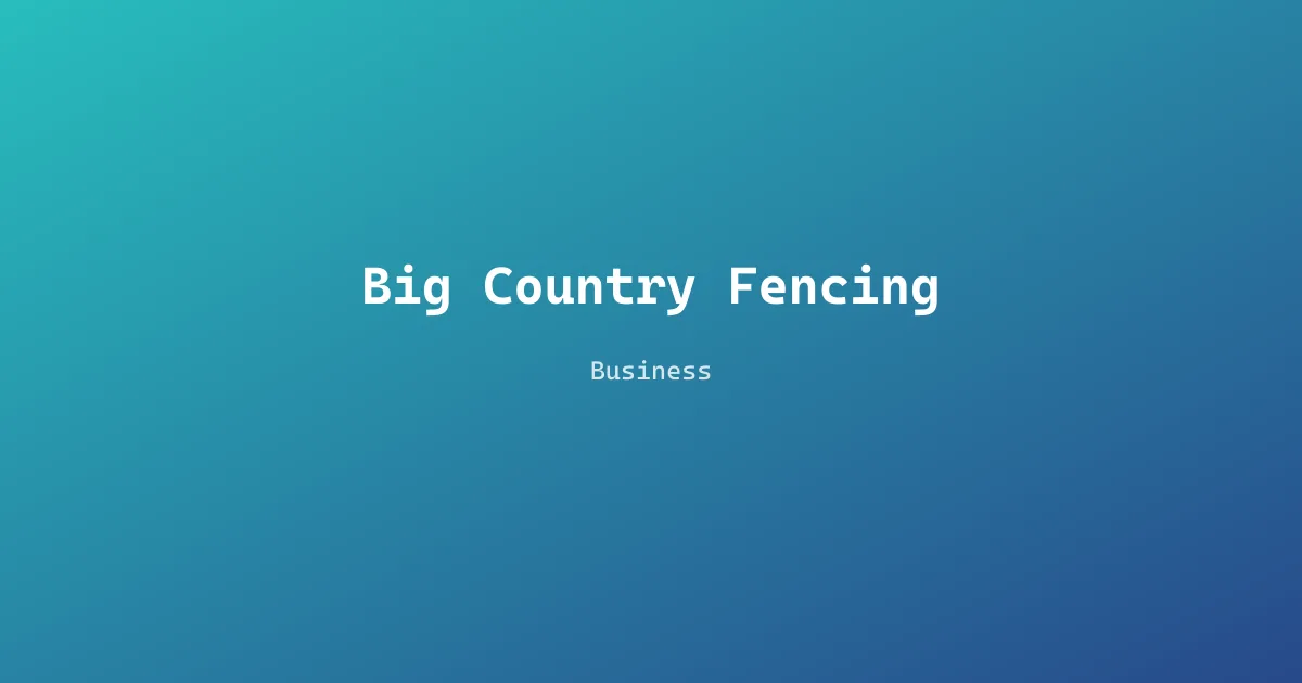 Big Country Fencing