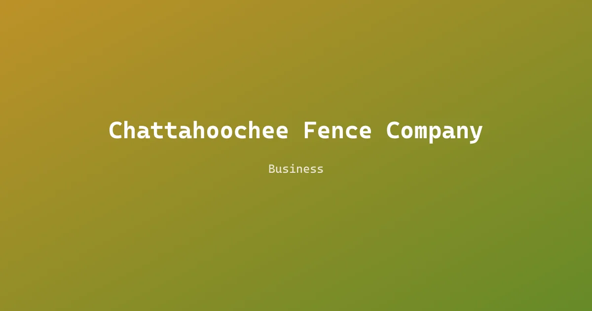 Chattahoochee Fence Company