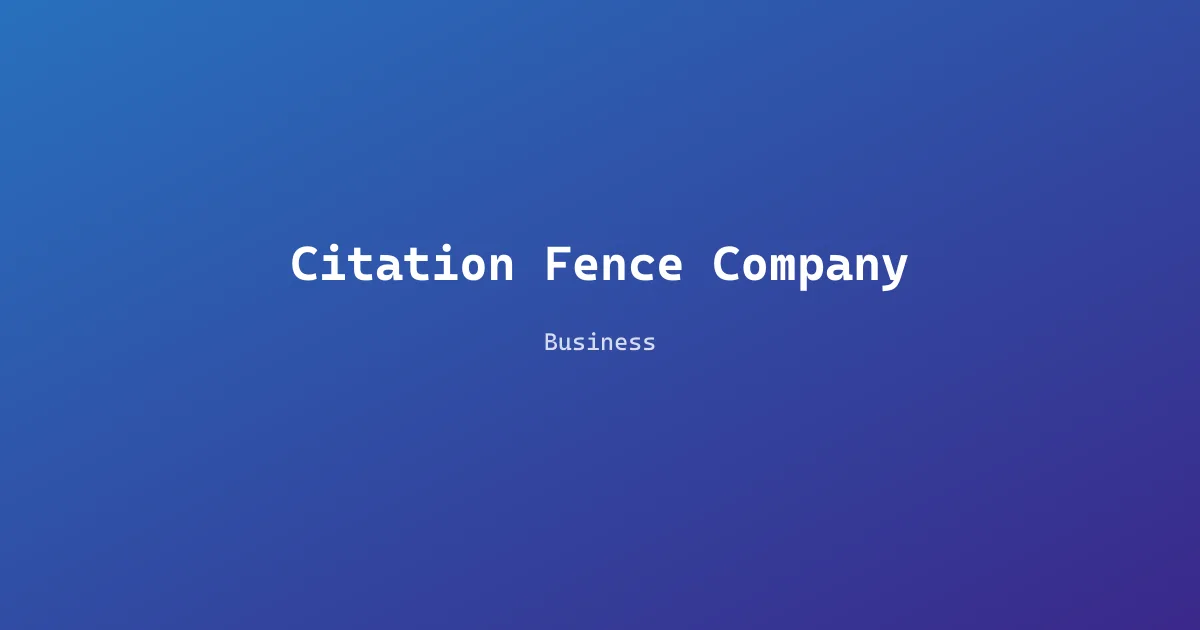 Citation Fence Company