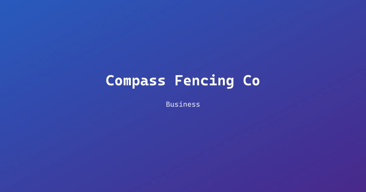 Compass Fencing Co