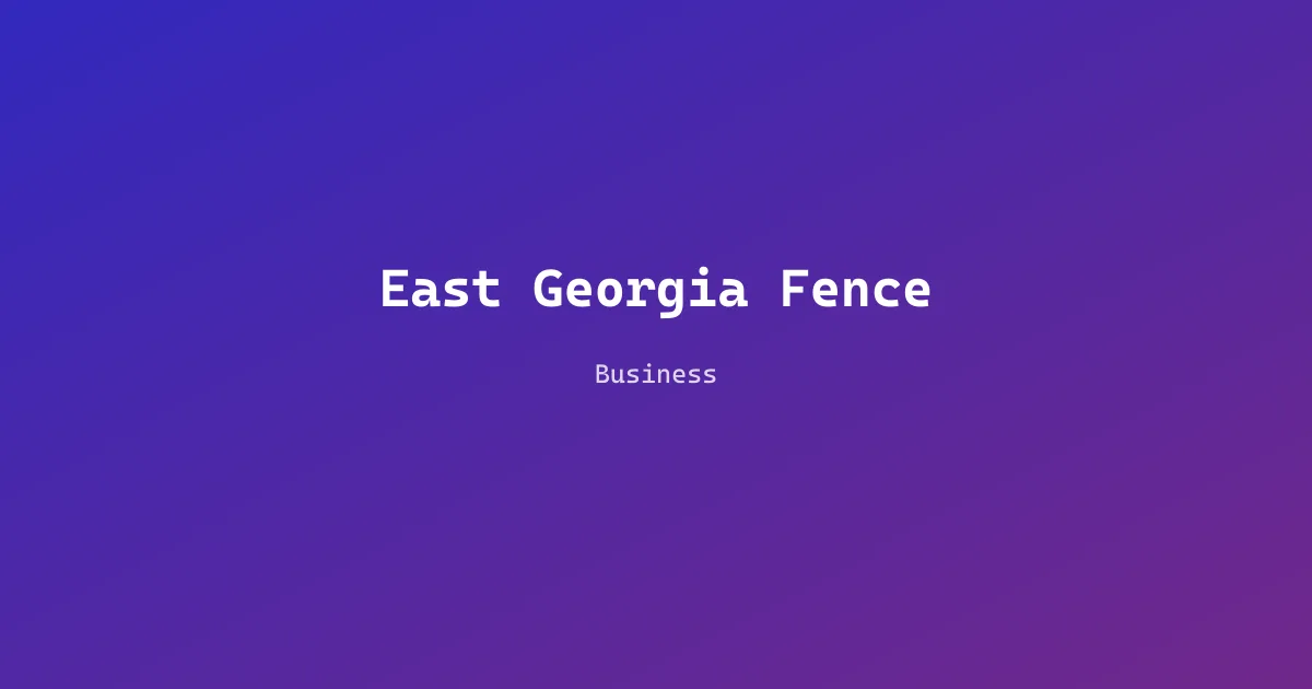 East Georgia Fence
