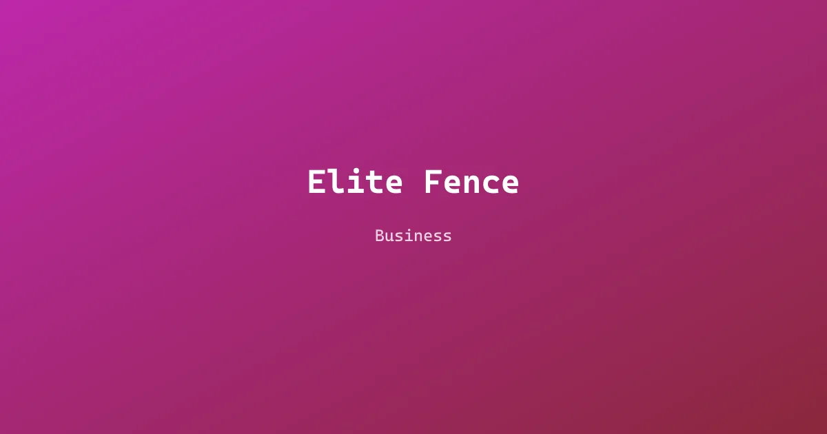 Elite Fence