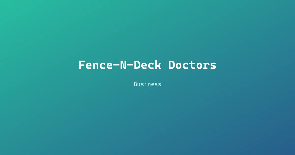 Fence-N-Deck Doctors