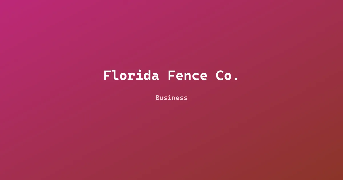 Florida Fence Co.