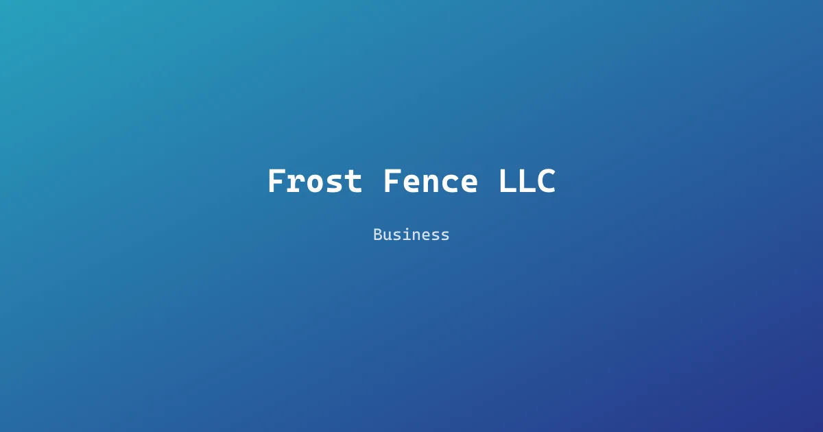 Frost Fence LLC