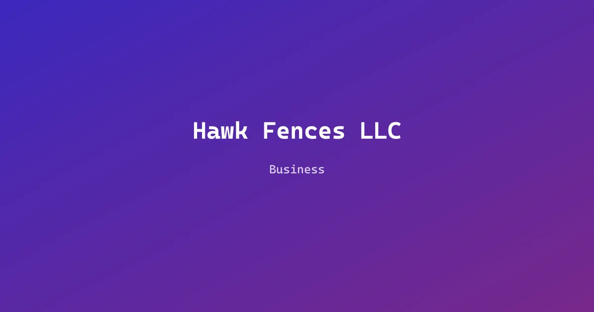Hawk Fences LLC