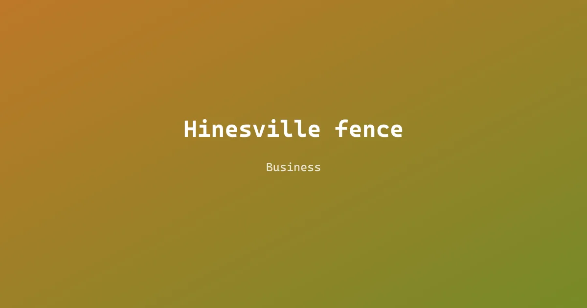 Hinesville fence
