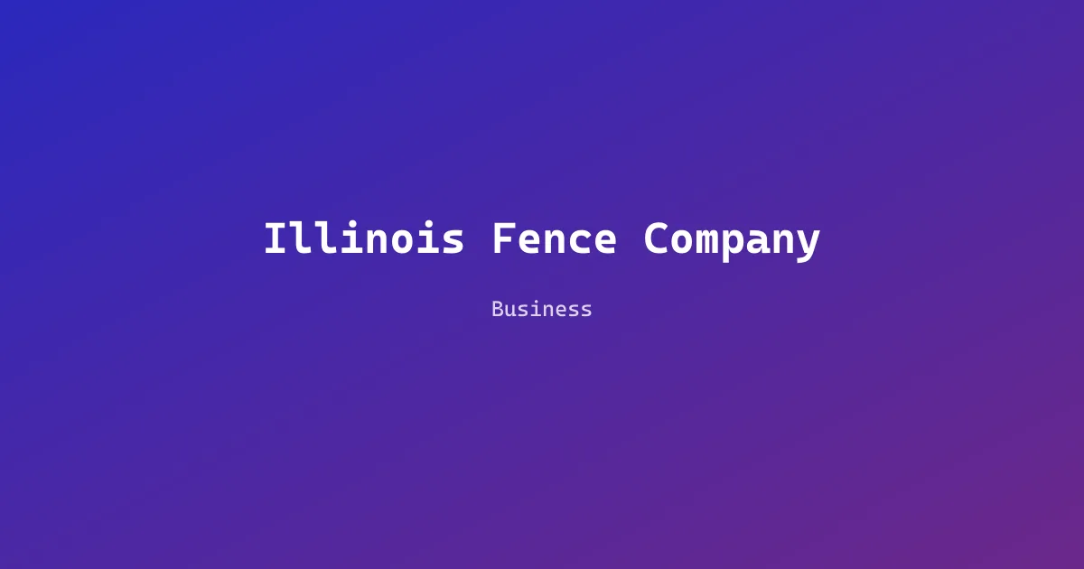 Illinois Fence Company