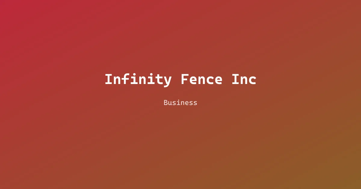 Infinity Fence Inc