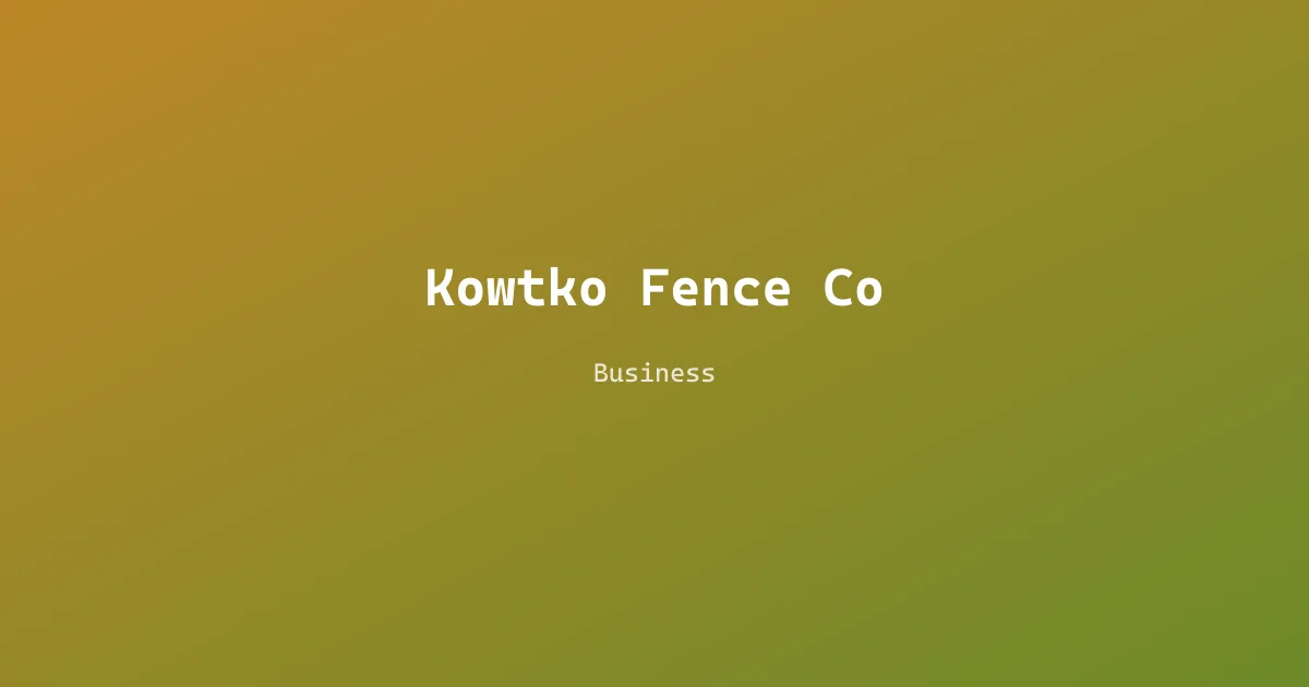 Kowtko Fence Co