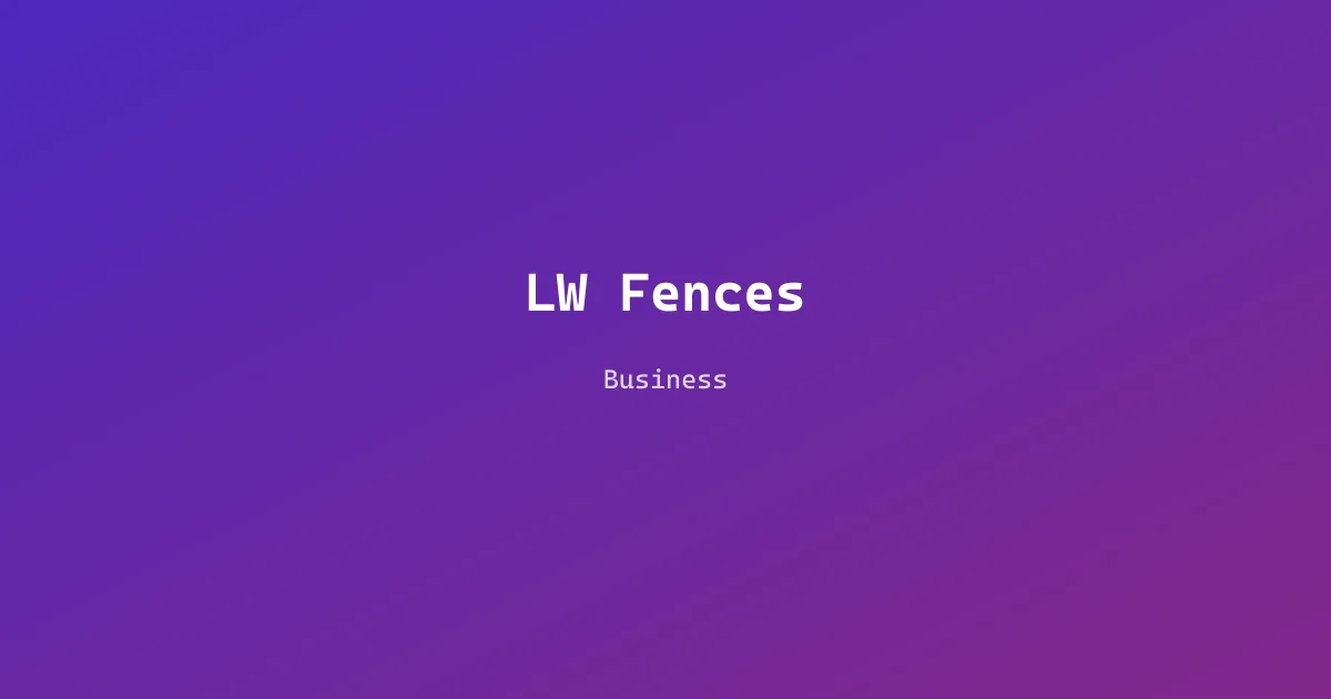 LW Fences