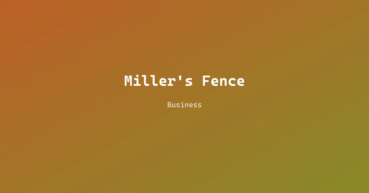 Miller's Fence