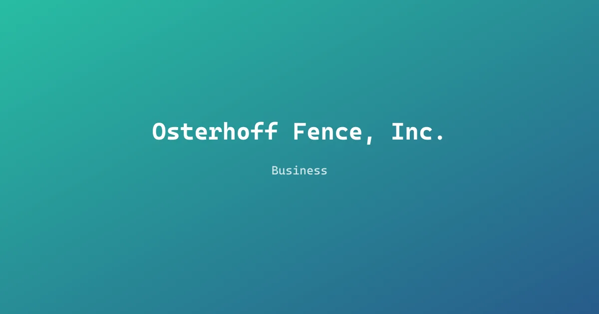 Osterhoff Fence, Inc.