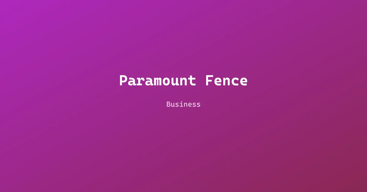 Paramount Fence