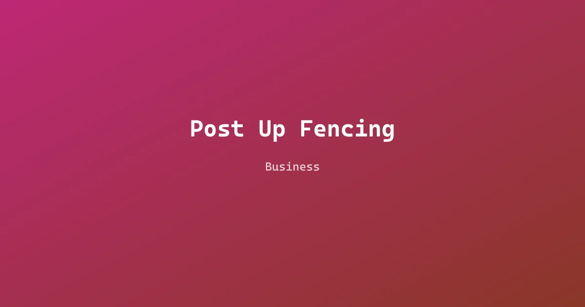 Post Up Fencing