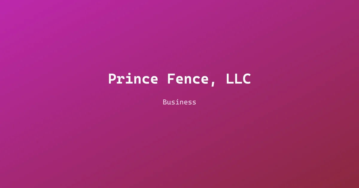 Prince Fence, LLC