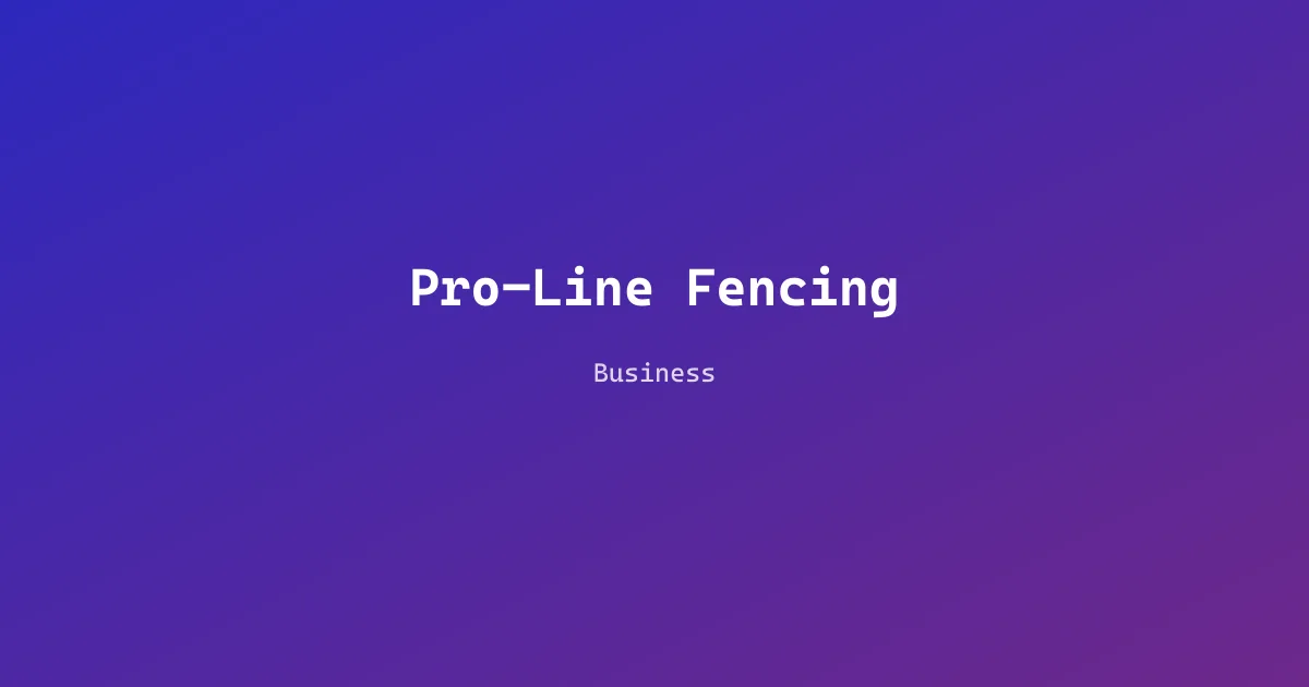 Pro-Line Fencing