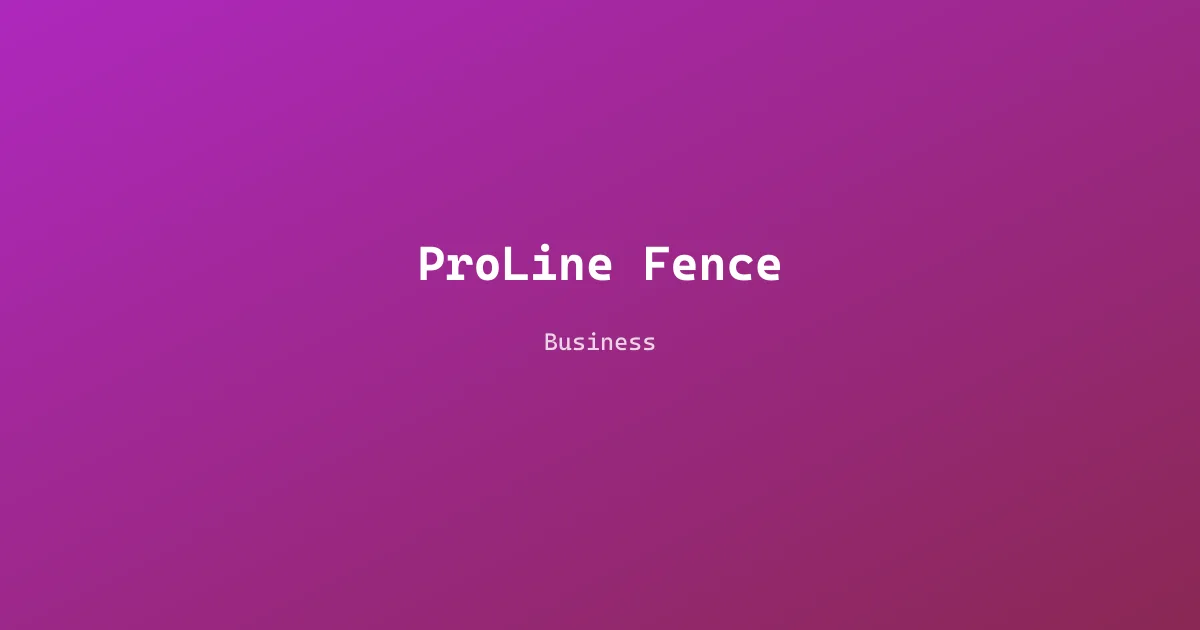 ProLine Fence