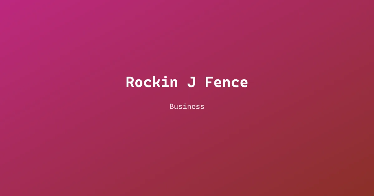Rockin J Fence