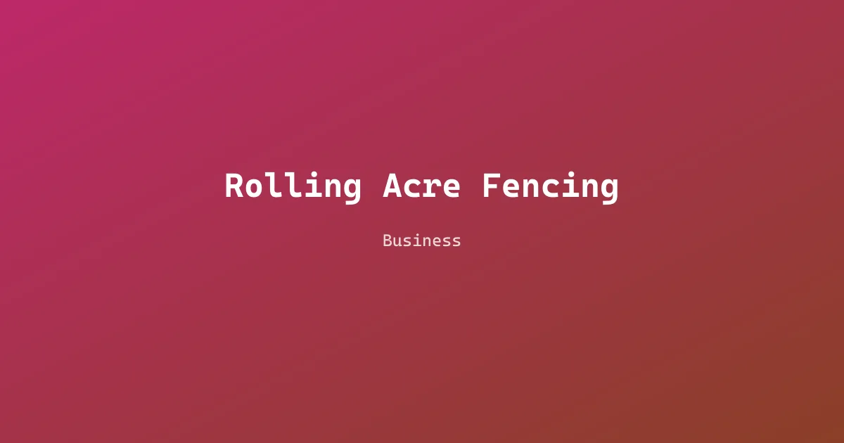Rolling Acre Fencing