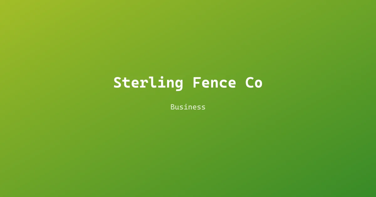 Sterling Fence Co