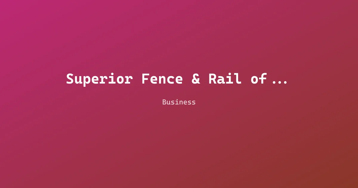 Superior Fence & Rail of Northwest Georgia