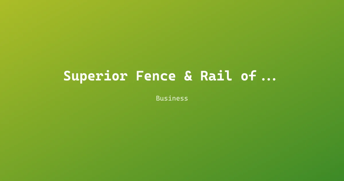 Superior Fence & Rail of Southwest Michigan