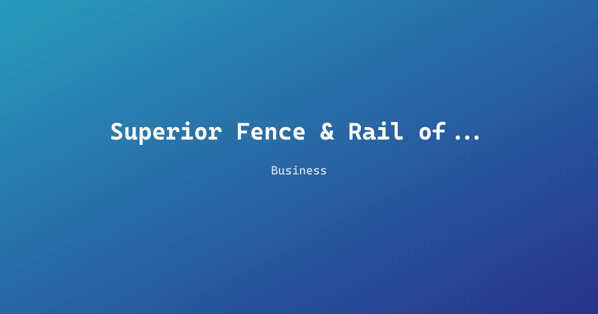 Superior Fence & Rail of West Michigan