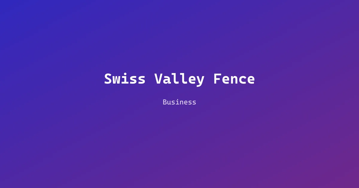 Swiss Valley Fence