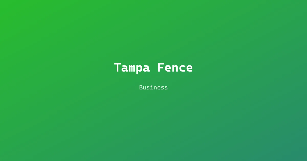 Tampa Fence