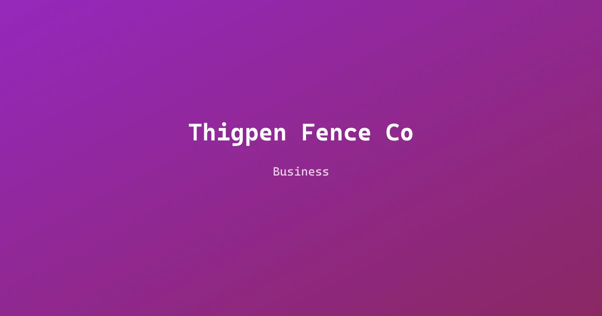 Thigpen Fence Co