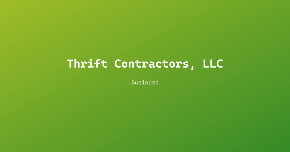 Thrift Contractors, LLC