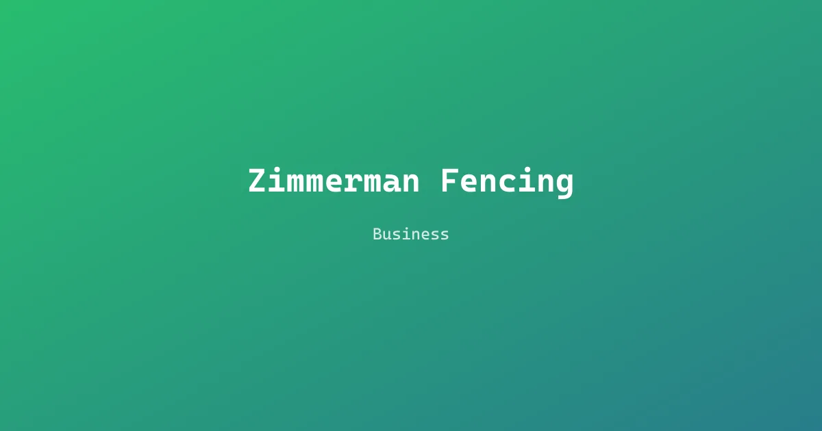 Zimmerman Fencing